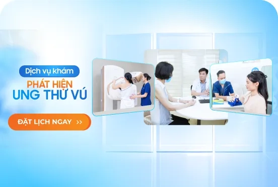Dịch vụ khám phát hiện ung thư vú