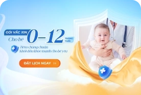 Gói Tiêm Chủng 0-12 Tháng