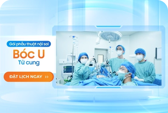 Gói phẫu thuật nội soi bóc u xơ tử cung