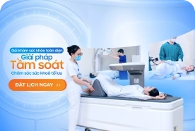 Gói khám sức khỏe toàn diện
