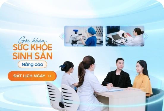 Gói khám sức khỏe sinh sản nâng cao