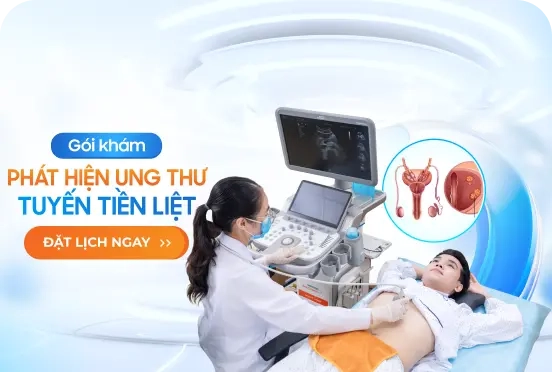 Gói khám phát hiện ung thư tuyến tiền liệt