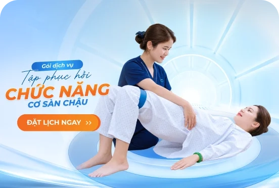 Gói tập phục hồi chức năng cơ sàn chậu