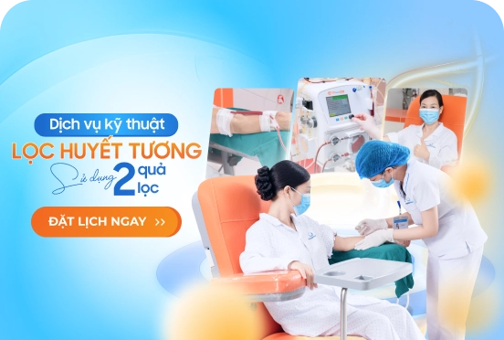 Dịch vụ Kỹ thuật Lọc huyết tương sử dụng 2 quả lọc