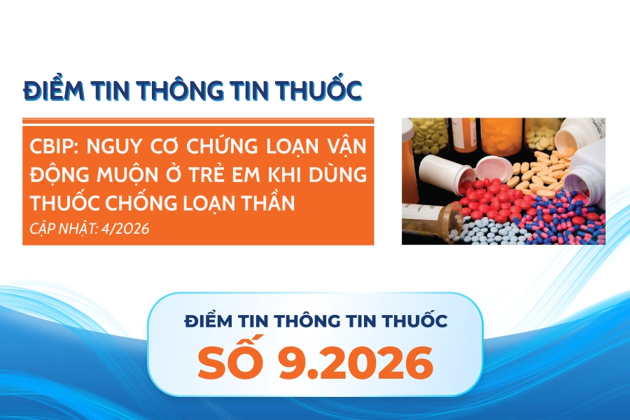 Cbip: Nguy cơ chứng loạn vận động muộn ở trẻ em khi dùng thuốc chống loạn thần