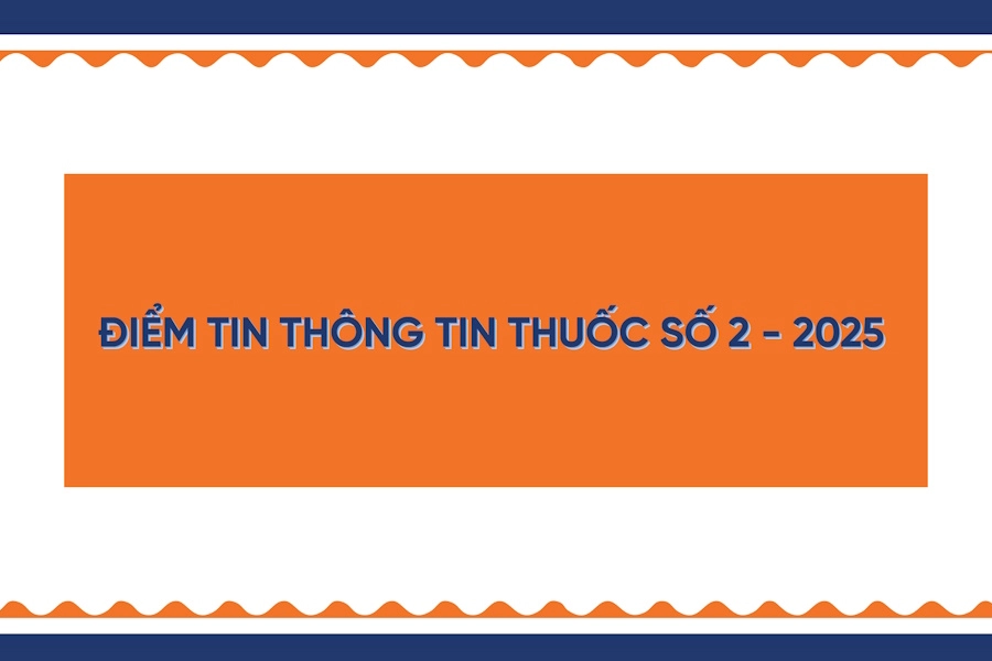 Thông Tin Thuốc: Số 2-2025