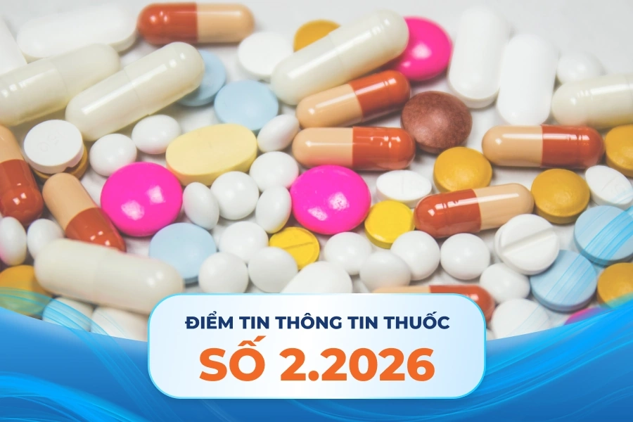 Điểm Tin Thông Tin Thuốc Số 2 - Năm 2026