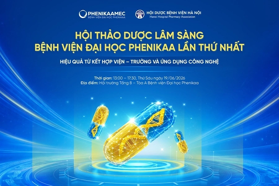 Hội thảo khoa học dược lâm sàng Bệnh viện Đại học Phenikaa lần thứ 1