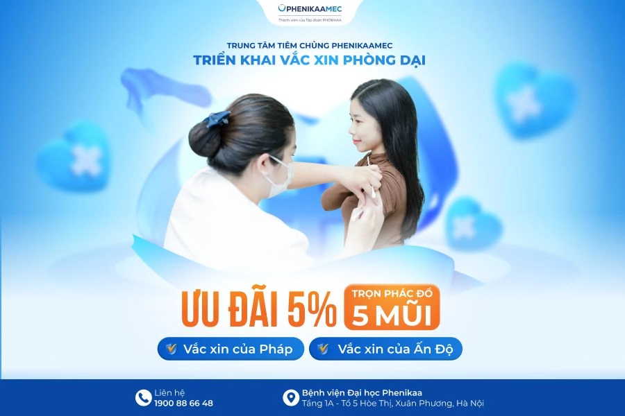 Thông báo triển khai vắc xin phòng dại và ưu đãi 5% combo phí tiêm tại Trung tâm Tiêm chủng PhenikaaMec