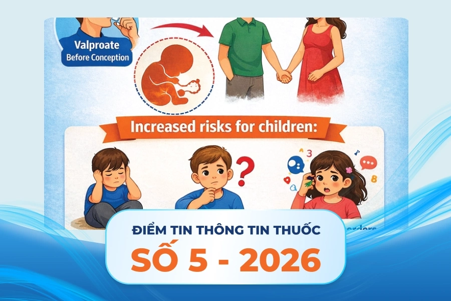 Nguy cơ rối loạn phát triển thần kinh ở trẻ có cha và mẹ sử dụng valproat trước thụ thai