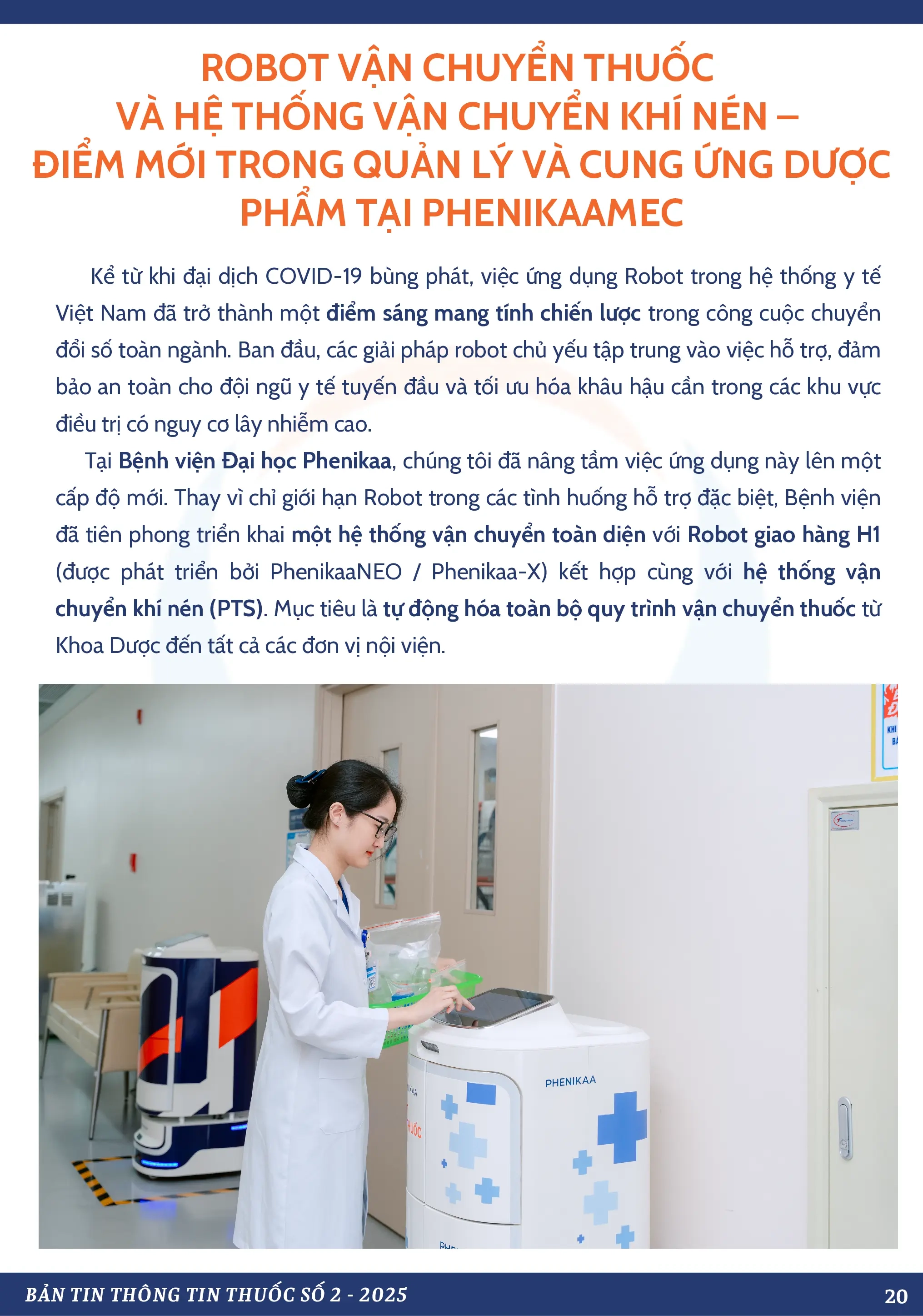 ROBOT VẬN CHUYỂN THUỐC VÀ HỆ THỐNG VẬN CHUYỂN KHÍ NÉN – ĐIỂM MỚI TRONG QUẢN LÝ VÀ CUNG ỨNG DƯỢC PHẨM TẠI PHENIKAAMEC