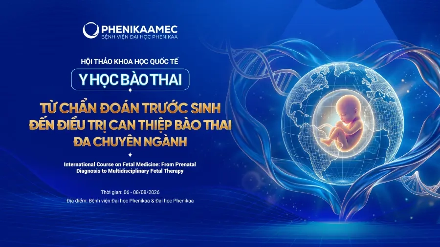 Chuyên gia hàng đầu thế giới trực tiếp đào tạo tại Hội thảo Khoa học Quốc tế Y học Bào thai 